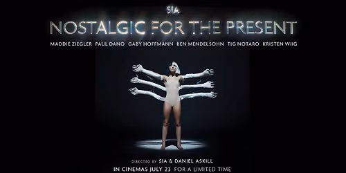 Sia: Nostalgic for the Present