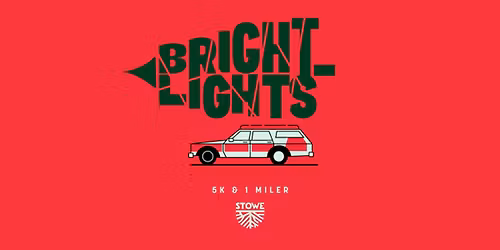 Bright Lights 5K & Fun Run