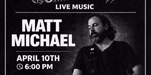 Matt Michael @ Two Sisters Square