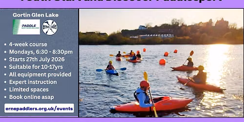 Youth Start & Discover Paddlesport - 4 Week Course - 6:30pm - Mondays - Gortin Glen Lakes - July\/Aug