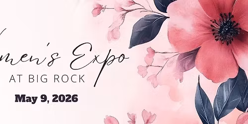Women's Expo at Big Rock 