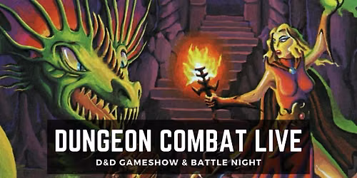 Dungeon Combat Live - Dungeons & Dragons Gameshow & Battle Night