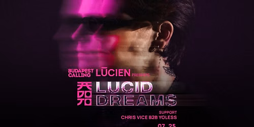 L\u016aCID DREAMS 07.25.