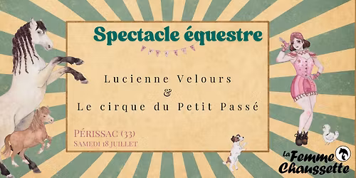 Spectacle \u00e9questre 2 iem \u00c9dition \u00e0 P\u00e9rissac