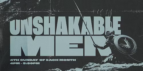 Unshakable Men