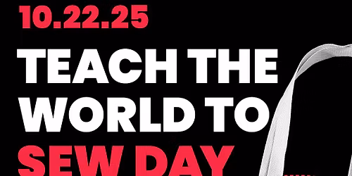 Teach the World to Sew Day!