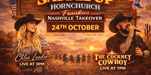 Frankie\u2019s Nashville Takeover, Saddle up Hornchurch!