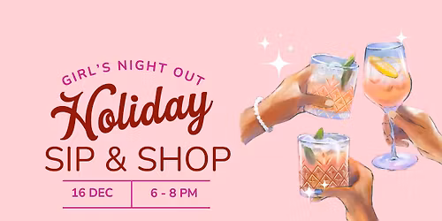Holiday Sip & Shop