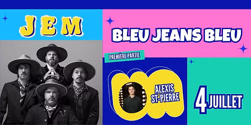 JEM présente | Bleu Jeans Bleu + Alexis St-Pierre