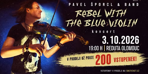 Pavel \u0160porcl - Rebel with the Blue Violin