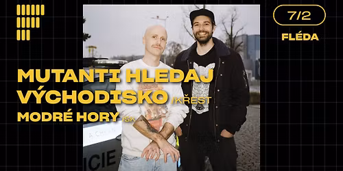 P\u0158ESUNUTO: Mutanti hledaj v\u00fdchodisko (k\u0159est) + Modr\u00e9 hory (SK) | Fl\u00e9da | 15. 10. 2025