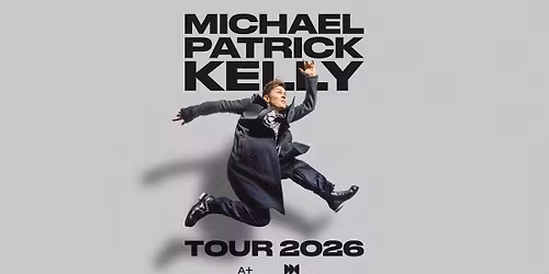 Michael Patrick Kelly - Tour 2026 | Frankfurt am Main