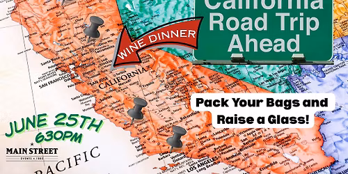 California Road Trip Wine Dinner