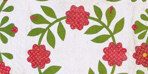 Sew and Tell: Quilts with a Curator