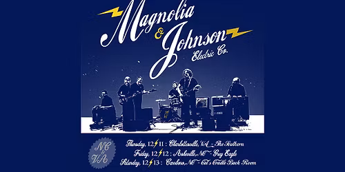 Sold Out! An Evening with Magnolia & Johnson Electric Co.