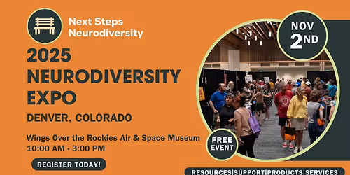 Next Steps Neurodiversity Expo - Denver