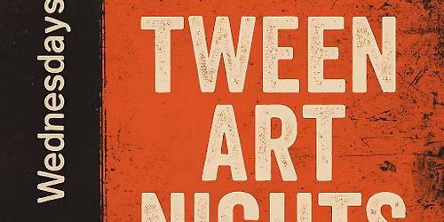 Studio 43*19 TWEEN Art Night