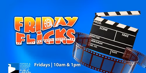 Friday Flicks