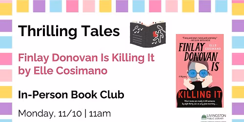 Thrilling Tales Book Club: Finlay Donovan Is Killing It by Elle Cosimano