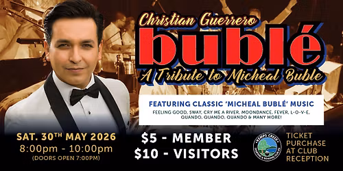Christian Guerrero: Bubl\u00e9 Tribute Show - Kemps Creek Sporting & Bowling Club