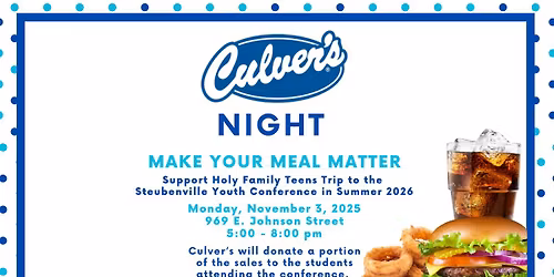 Culver's Fundraiser for Holy Family trip to Steubenville Youth Conference