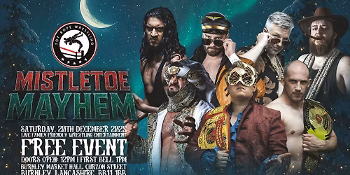 Saturday 20th December 1pm FREE Live Wrestling show with Top Rope Wrestling