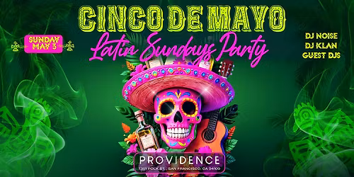 Latin Sundays at Providence Bar | Cinco De Mayo