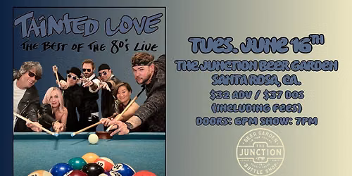 Tainted Love Band ~ The Best Of The 80's LIVE! (Santa Rosa)