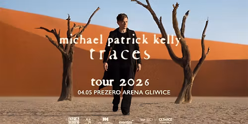 Michael Patrick Kelly | 04.05.2026 | PreZero Arena Gliwice