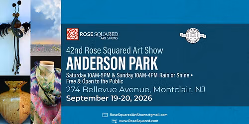 42nd Annual Rose Squared Art Show Anderson Park