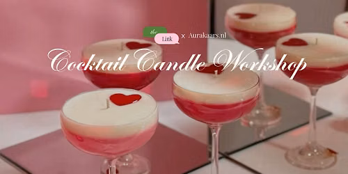 Cocktail Candle Workshop