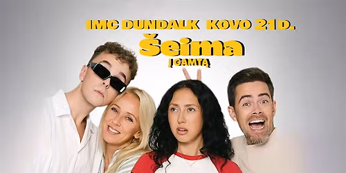 Filmas '' \u0160eima \u012f gamt\u0105 '' - DUNDALKE (Papildomas)