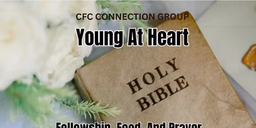 Young At Heart Seniors Connect Group at Christ Family Church