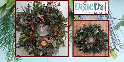 Christmas wreath workshop at Dixie Dit Crafts