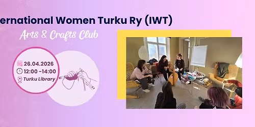 Arts & Crafts Club - April edition