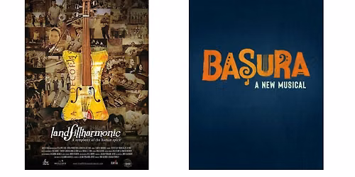 From Landfill Harmonic to Basura: A Musical Journey to Broadway