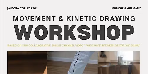 Movement & Kinetic Drawing Workshop