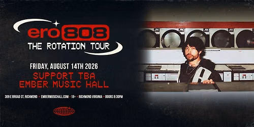ero808 - The Rotation Tour
