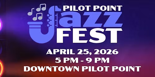 Pilot Point Jazz Fest