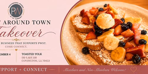 PWST Around Town Takeover at Toasted Yolk