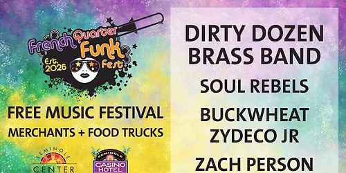 French Quarter Funk Festival with The Soul Rebels, Dirty Dozen Brass Band