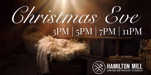 Christmas Eve at Hamilton Mill United Methodist Church