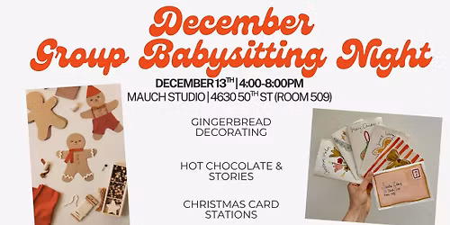 December Group Babysitting Night\/Parent Night Out