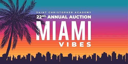 22nd Annual Saint Christopher Academy Auction