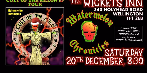 Watermelon Chronicles | Wickets Inn, Wellington