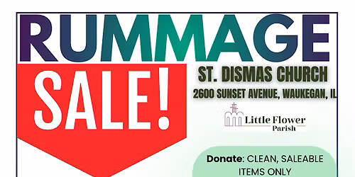 Saint Dismas Church Rummage Sale and Bake Sale