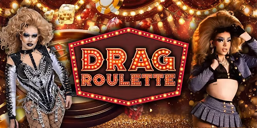 Drag Roulette Brunch!