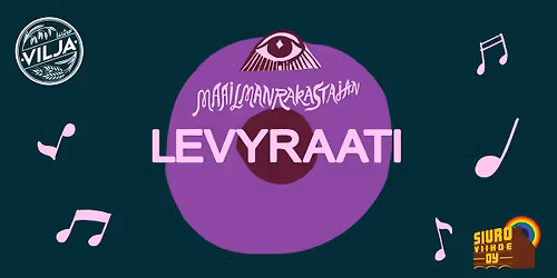 Maailmanrakastajan LEVYRAATI Bistro Viljassa