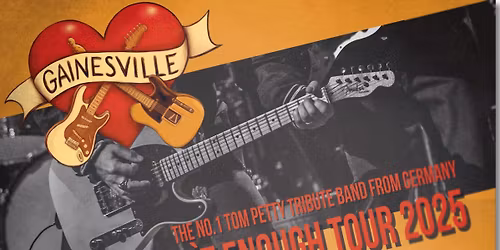 Gainesville - The No. 1 Tom Petty \u2013 Tribute Band