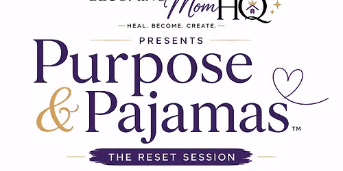 Purpose & Pajamas